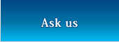 Ask us