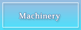 Machinery